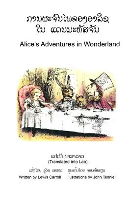 Aventurile lui Alice în Țara Minunilor (tradusă în lao) - Alice's Adventures in Wonderland (Translated into Lao)