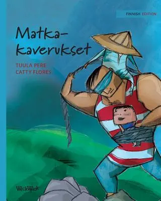 Matkakaverukset: Ediția finlandeză a Companionilor de călătorie - Matkakaverukset: Finnish Edition of Traveling Companions