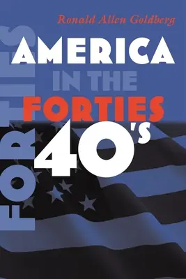 America în anii patruzeci - America in the Forties