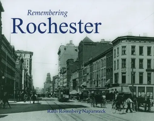 Amintiri din Rochester - Remembering Rochester