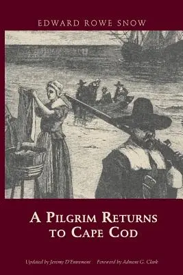 Un pelerin se întoarce la Cape Cod - A Pilgrim Returns to Cape Cod