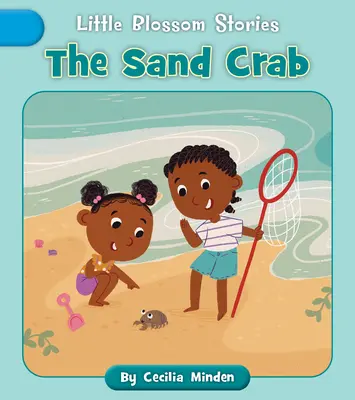 Crabul de nisip - The Sand Crab