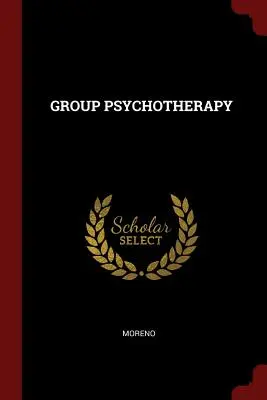 Psihoterapie de grup - Group Psychotherapy