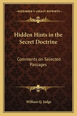 Sugestii ascunse în Doctrina secretă: Comentarii pe marginea unor pasaje selectate - Hidden Hints in the Secret Doctrine: Comments on Selected Passages