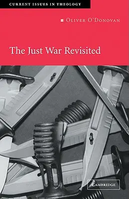 Războiul drept revizitat - The Just War Revisited