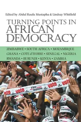 Puncte de cotitură în democrația africană - Turning Points in African Democracy