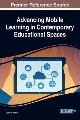 Promovarea învățării mobile în spațiile educaționale contemporane - Advancing Mobile Learning in Contemporary Educational Spaces