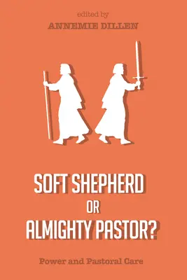 Păstor blând sau pastor atotputernic? - Soft Shepherd or Almighty Pastor?
