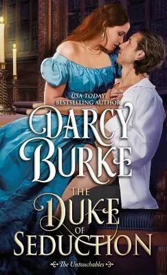 Ducele seducției (The Duke of Seduction) - The Duke of Seduction