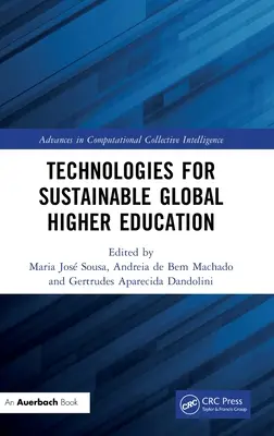 Tehnologii pentru un învățământ superior global durabil - Technologies for Sustainable Global Higher Education