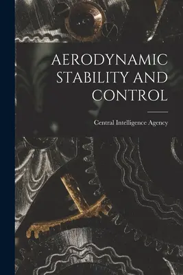 Stabilitatea și controlul aerodinamic - Aerodynamic Stability and Control