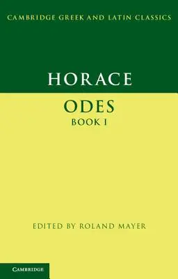 Horace: Odes Cartea I - Horace: Odes Book I
