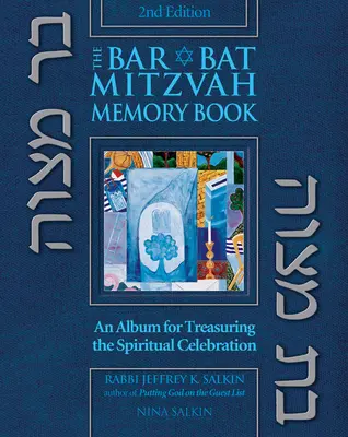 Bar/Bat Mitzvah Memory Book 2/E: Un album pentru prețuirea celebrării spirituale - Bar/Bat Mitzvah Memory Book 2/E: An Album for Treasuring the Spiritual Celebration