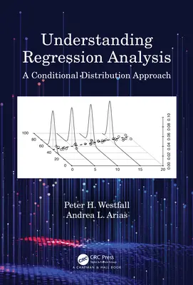 Understanding Regression Analysis: O abordare a distribuției condiționate - Understanding Regression Analysis: A Conditional Distribution Approach