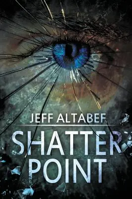 Shatter Point: Un thriller de suspans captivant - Shatter Point: A Gripping Suspense Thriller