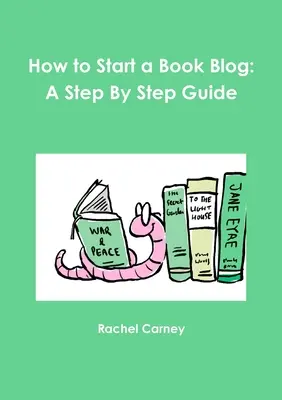 Cum să începi un blog de cărți: Un ghid pas cu pas - How to Start a Book Blog: A Step By Step Guide