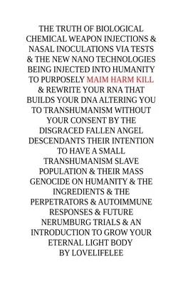 Adevărul despre injecțiile cu arme chimice biologice - The truth of Biological Chemical weapon Injections