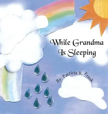 În timp ce bunica doarme - While Grandma Is Sleeping