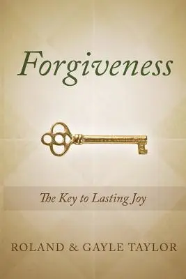 Iertarea: Cheia pentru o bucurie durabilă - Forgiveness: The Key to Lasting Joy