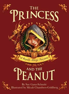 Prințesa și aluna: Un basm al alergiei regale - The Princess and the Peanut: A Royally Allergic Fairytale
