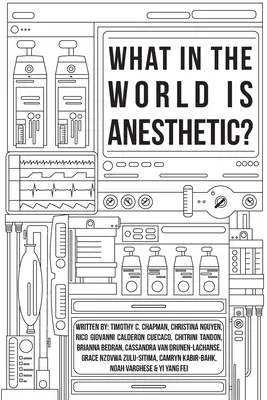 Ce este în lume anestezia - What in the World is Anesthetic