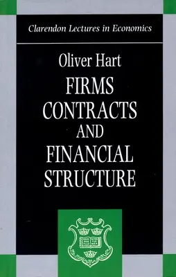 Firme, contracte și structură financiară - Firms, Contracts, and Financial Structure