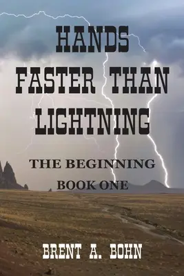 Mâini mai rapide decât fulgerul: Începutul - Hands Faster than Lightning: The Beginning