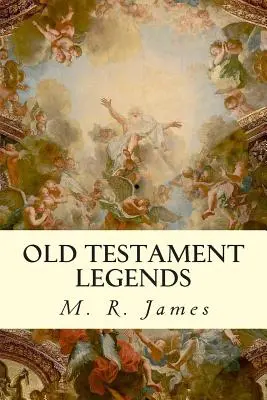 Legendele Vechiului Testament - Old Testament Legends