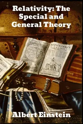 Relativitatea: Teoria specială și teoria generală - Relativity: The Special and General Theory