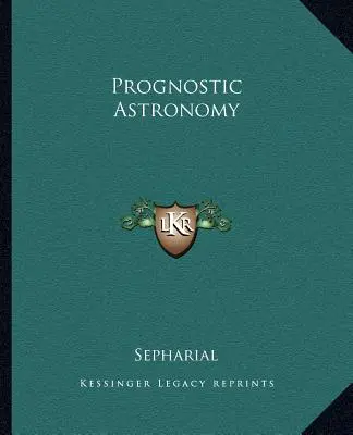 Astronomie prognostică - Prognostic Astronomy