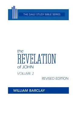Apocalipsa lui Ioan: Volumul 2 (capitolele 6-22) - The Revelation of John: Volume 2 (Chapters 6 to 22)