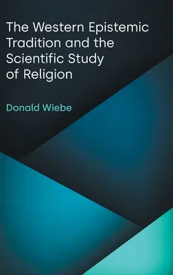 Tradiția epistemică occidentală și studiul științific al religiei - The Western Epistemic Tradition and the Scientific Study of Religion