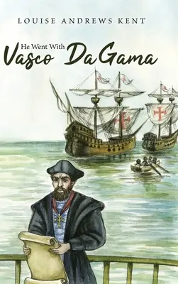 A mers cu Vasco Da Gama - He Went With Vasco Da Gama