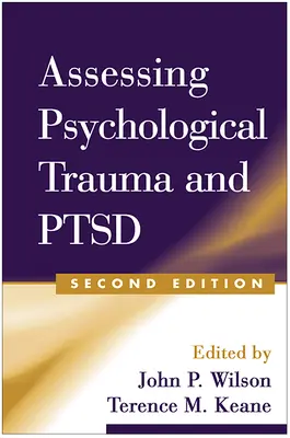 Evaluarea traumei psihologice și a Ptsd - Assessing Psychological Trauma and Ptsd