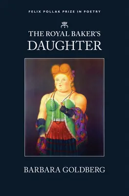 Fiica Brutarului Regal (The Royal Baker's Daughter): Royal Baker's Daughter - The Royal Baker's Daughter: Royal Baker's Daughter