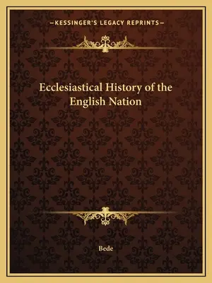 Istoria ecleziastică a națiunii engleze - Ecclesiastical History of the English Nation