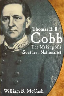 Thomas R.R. Cobb: Crearea unui - Thomas R.R. Cobb: The Making of a