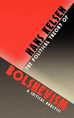 Teoria politică a bolșevismului - The Political Theory of Bolshevism