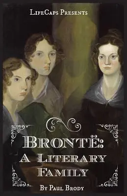 Bront: O biografie a familiei literare - Bront: A Biography of the Literary Family