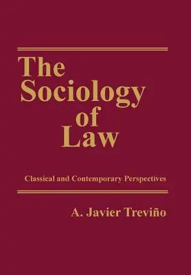 Sociologia dreptului: Perspective clasice și contemporane - The Sociology of Law: Classical and Contemporary Perspectives