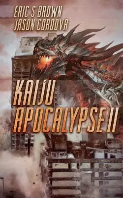 Apocalipsa Kaiju II - Kaiju Apocalypse II