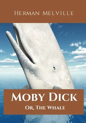 Moby Dick; Sau, Balena: Un roman din 1851 al scriitorului american Herman Melville care povestește căutarea obsesivă a lui Ahab, căpitanul navei baleniere Pequo - Moby Dick; Or, The Whale: A 1851 novel by American writer Herman Melville telling the obsessive quest of Ahab, captain of the whaling ship Pequo