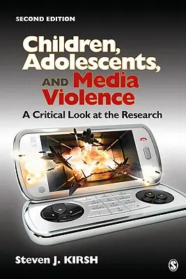Copiii, adolescenții și violența mediatică: O privire critică asupra cercetării - Children, Adolescents, and Media Violence: A Critical Look at the Research