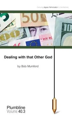 Confruntarea cu celălalt Dumnezeu - Dealing with that Other God