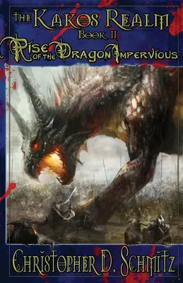 Tărâmul Kakos: Rise of the Dragon Impervious - The Kakos Realm: Rise of the Dragon Impervious