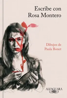 Escribe Con Rosa Montero / Cum să scrii, cu Rosa Montero - Escribe Con Rosa Montero / How to Write, with Rosa Montero