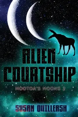 Curtare extraterestră: Lunile lui Mootoa 2 - Alien Courtship: Mootoa's Moons 2
