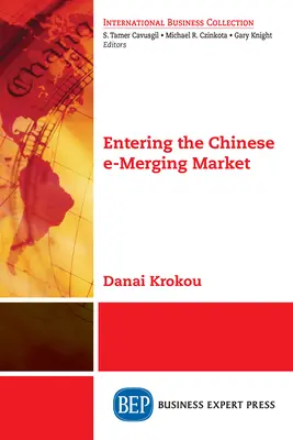 Intrarea pe piața chineză de e-Merging - Entering the Chinese e-Merging Market