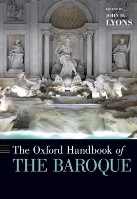 Manualul Oxford al barocului - The Oxford Handbook of the Baroque