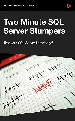 Două minute SQL Server Stumpers - Two Minute SQL Server Stumpers
